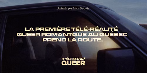 MONTR\u00c9AL | SOIR\u00c9E \u00ab EMBARQUE TON AMI\u00b7E \u00bb | ET?Q PREND LA ROUTE