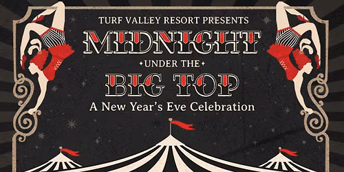 New Year's Eve: Under the Big Top!