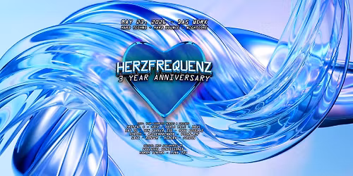 HERZFREQUENZ: 3 YEAR ANNIVERSARY