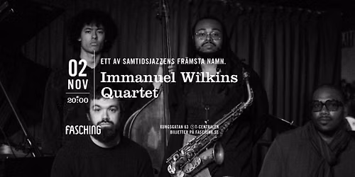 Immanuel Wilkins Quartet | Fasching, Stockholm