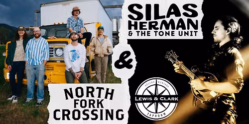 North Fork Crossing + Silas Herman & The Tone Unit