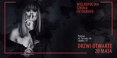 Drzwi otwarte - Wielkopolska Szko\u0142a Fotografii