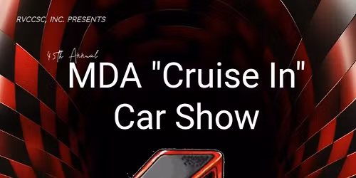 MDA "Cruise In" Car Show-The Final Ride