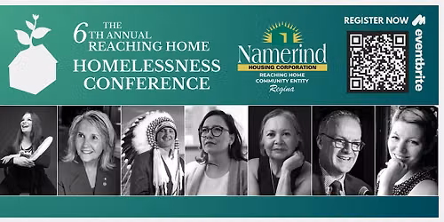 Regina's 6th Annual Homelessness Conference: Hope and Prevention