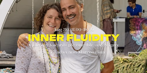 Inner Fluidity w. Li Tadaa and Marcos Bina