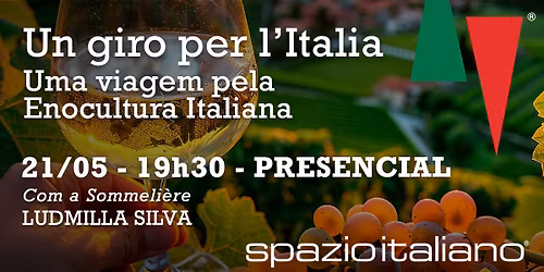 Un giro per l'Italia - Uma viagem pela Enocultura Italiana