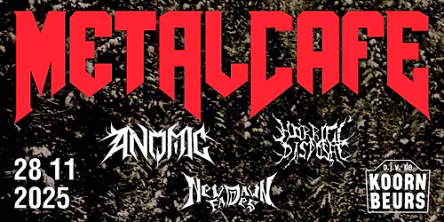 Metalcaf\u00e9 #76 \/\/ Anomic + Horrific Disposal + New Dawn Fades