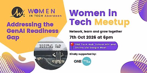 Addressing the GenAI Readiness Gap - Women in Tech Aberdeen Meetup