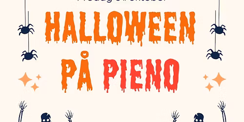 PIENO\u2019S HALLOWEENFEST\ud83e\udea9