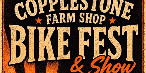 Copplestone Farm Shop Bike Fest & Show
