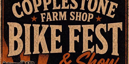 Copplestone Farm Shop Bike Fest & Show