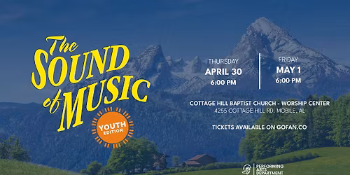 CHCA Performing Arts Presents: Sound of Music: Youth Edition