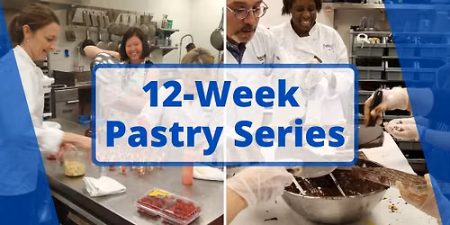 12-Week Pastry Series - Start Date