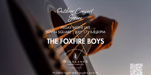 Outdoor Concert Series: Friday Night Live with The Foxfire Boys