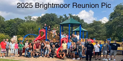 2026 Brightmoor Reunion 2026