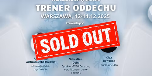 [BRAK MIEJSC] WARSZAWA, 12-14.12.2025 || Warsztat "Trener Oddechu" (certyfikat!)