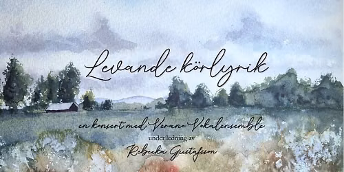 Levande k\u00f6rlyrik - en konsert med Verano Vokalensemble