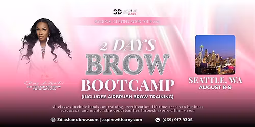 Brow Bootcamp Certification \u2014 Seattle, WA (AUGUST 8-9, 2026)