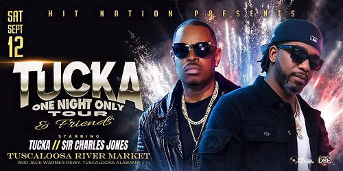 TUCKA LIVE IN TUSCALOOSA
