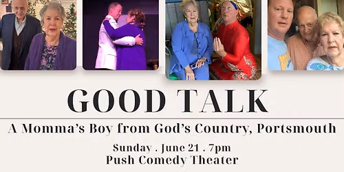 Good Talk: A Momma\u2019s Boy from God\u2019s Country, Portsmouth 