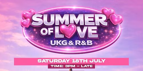 Summer Of Love UKG & R&B Summer Outdoor Day Party Cardiff