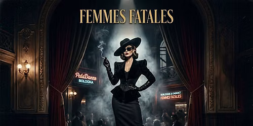 FEMMES FATALES