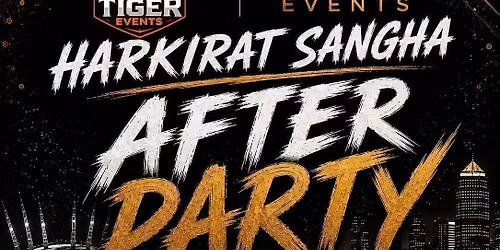 Harkirat Sangha After Party