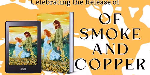 Author Signing with Lucy Black | Of Smoke and Copper Release Celebration | Vendors & Food Truck \u2728\ud83d\udcda