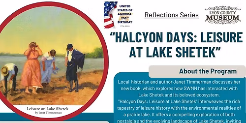Reflections Series: "Halcyon Days: Leisure at Lake Shetek" Program