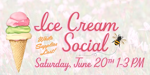 Annual Ice Cream Social