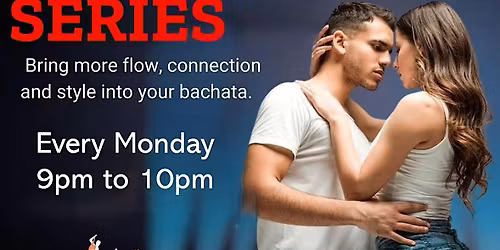 Bachata and Zouk Fusion Series