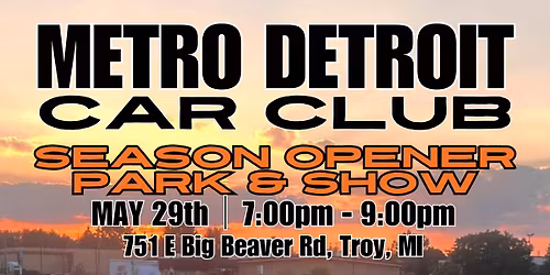 MDCC Park & Show - Season Opener 
