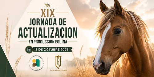 XIX JORNADAS DE ACTUALIZACI\u00d3N EN PRODUCCI\u00d3N EQUINA