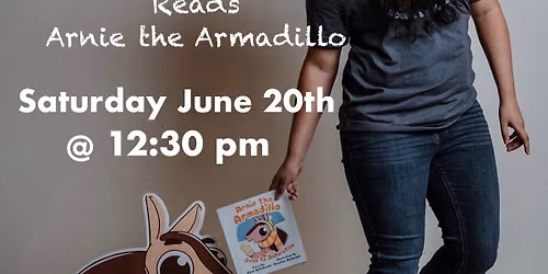 Libreria Story Time with Eden Estabrook, author of Arnie the Armadillo!