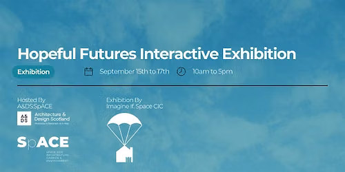 Hopeful Futures Interactive Exhibition