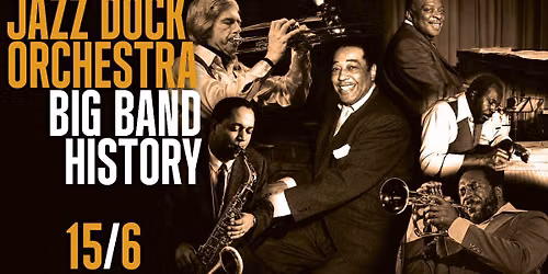 JAZZ DOCK ORCHESTRA: Big Band History