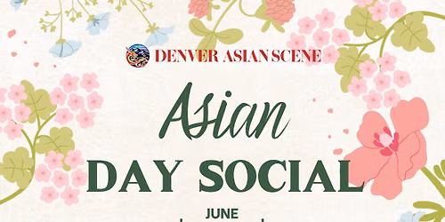 June Asian Day Social