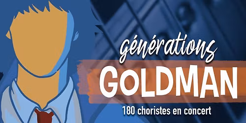 Concert G\u00e9n\u00e9rations Goldman