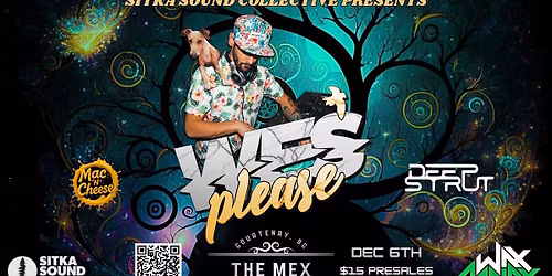 Sitka Sound Presents: WES PLEASE
