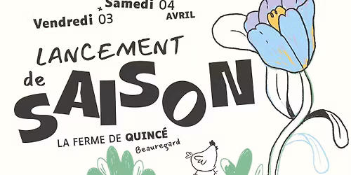 La Ferme de Quinc\u00e9 \u00b7 Lancement de la saison 2026 ! 