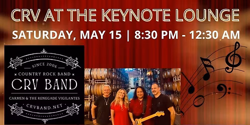 CRV at the Keynote Lounge, Saturday 5\/15