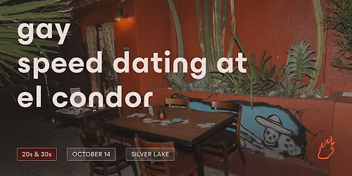 Friend or Flame Gay Speed Dating | Silver Lake | 20s & 30s