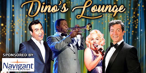 Dean Martin, Marilyn Monroe, Louis Armstrong, and Bobby Darin Tribute - Dino's Lounge