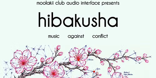 Hibakusha - music against conflict