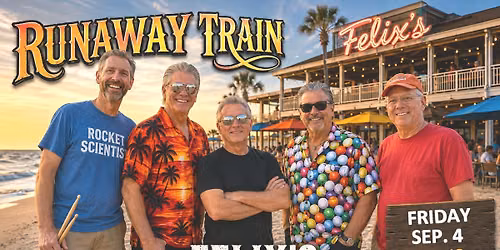 Runaway Train at Felix's Gulfport
