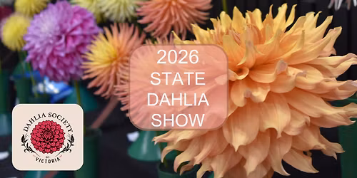 2026 State Dahlia Show