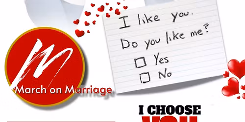 MARCH ON MARRIAGE WEEKEND