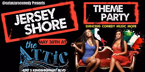 Jersey Shore Theme Party at The Attic Music Bar