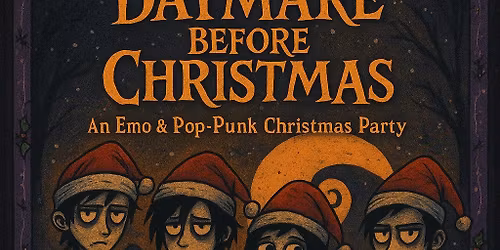 \ud83c\udf85THE DAYMARE BEFORE CHRISTMAS \ud83c\udf83