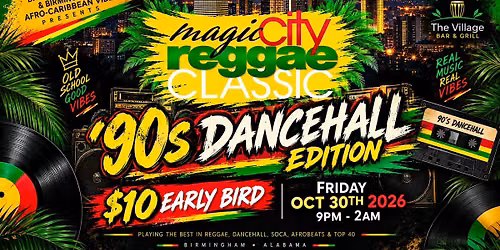 Magic City Reggae Classic: '90s Dancehall Edition